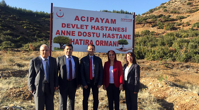 ACIPAYAM’DA ANNE DOSTU HASTANE HATIRA ORMANI