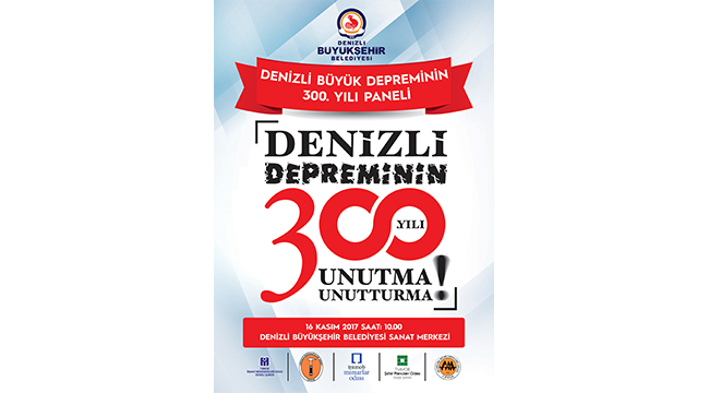 DENİZLİ BÜYÜK DEPREMİNİN 300. YILI PANELİ