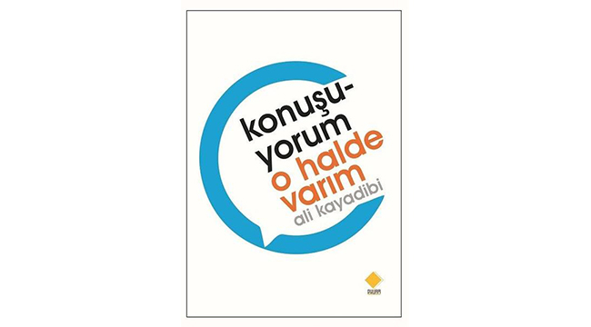 DENİZLİLİ ALİ KAYADİBİ İLK KİTABINI ÇIKARDI