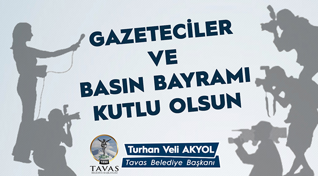 BAŞKAN AKYOL'DAN BASIN BAYRAMI MESAJI