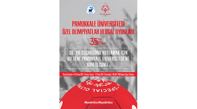 35. ÖZEL OLİMPİYATLAR ULUSAL OYUNLARI BAŞLIYOR