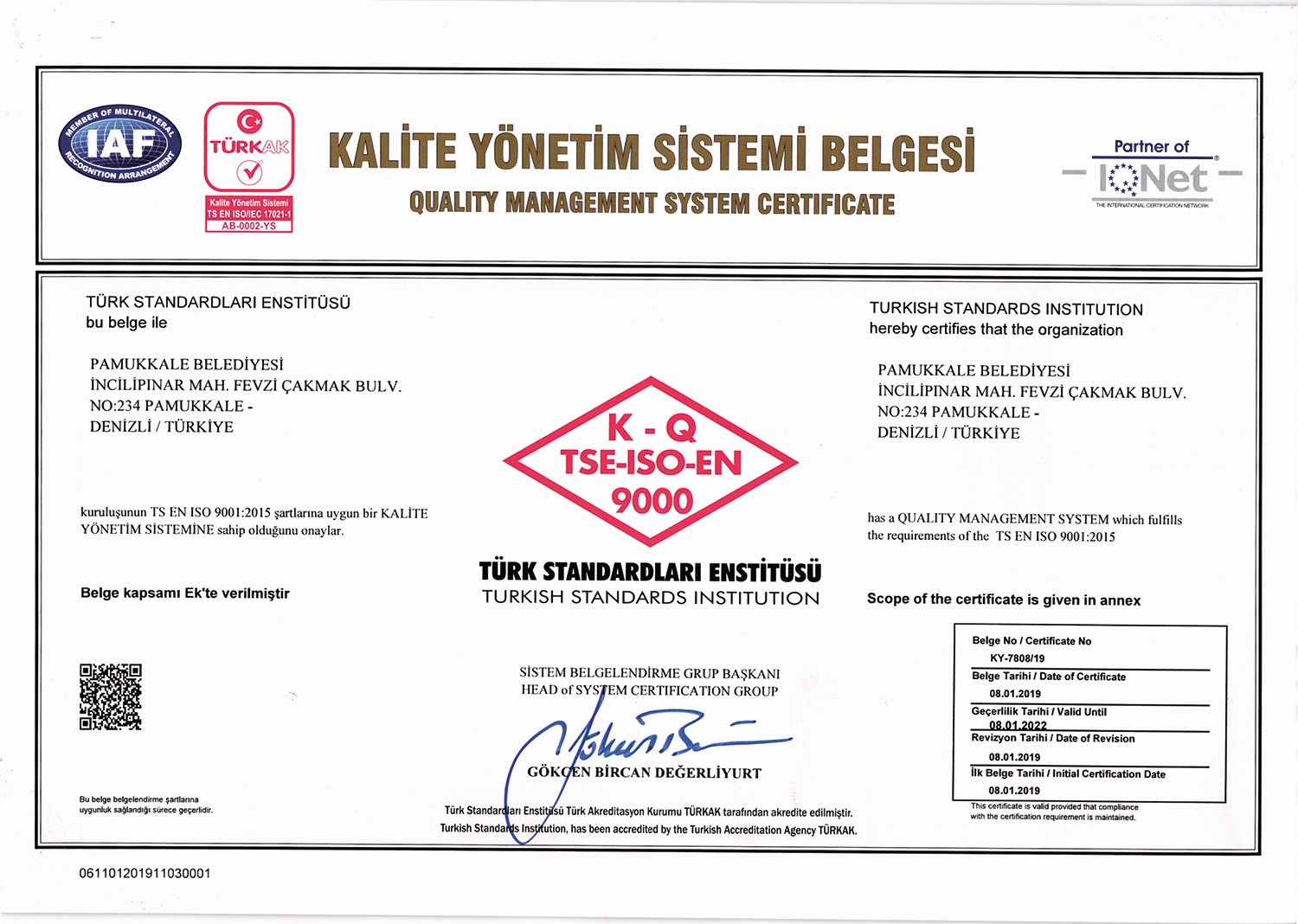 Pamukkale Belediyesinin yapmış olduğu hizmetlerin kalite standartlarına uygun olduğu tescillendi