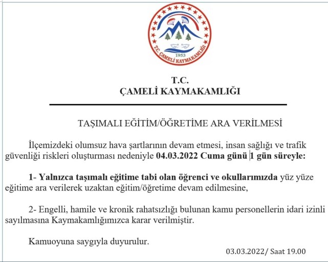 Çameli'de okullar tatil edildi