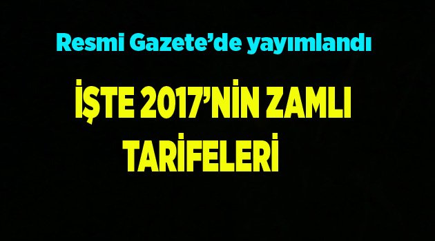 1 OCAK'TA YÜRÜRLÜĞE GİRECEK