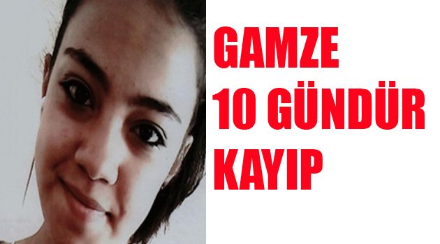 10 GÜNDÜR KAYIP
