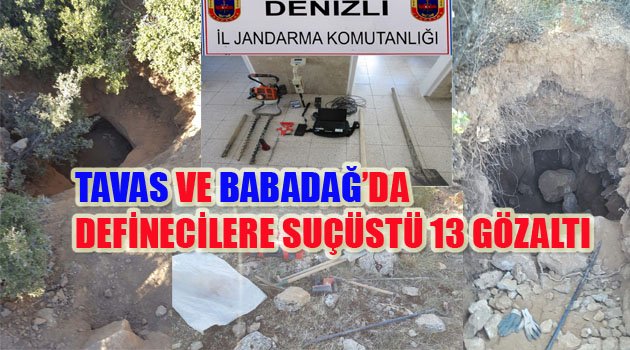 13 KİŞİ GÖZALTINDA