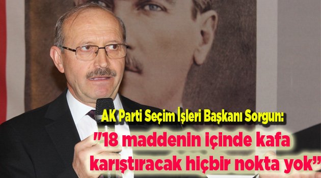 "18 maddenin içinde kafa karıştıracak hiçbir nokta yok”