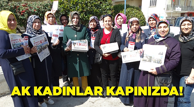 AK KADINLAR KAPINIZDA!