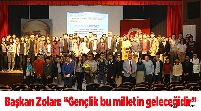 Başkan Zolan: “Gençlik bu milletin geleceğidir”