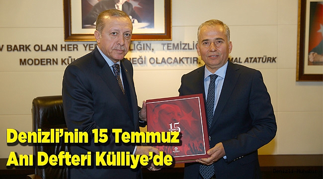 Denizli’nin 15 Temmuz Anı Defteri Külliye’de