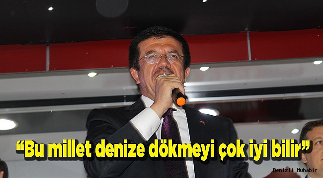 “Bu millet denize dökmeyi çok iyi bilir”