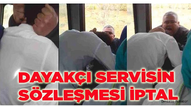 DAYAKÇI SERVİSİN SÖZLEŞMESİ İPTAL EDİLDİ