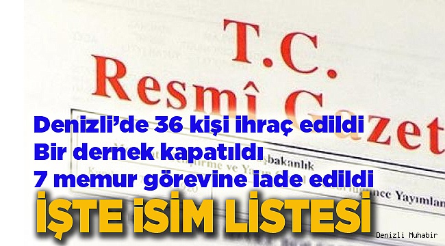 DENİZLİ'DE 36 İHRAÇ VAR