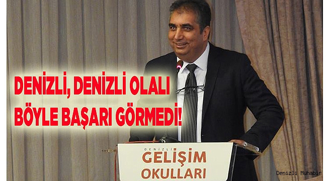 DENİZLİ, DENİZLİ OLALI BÖYLE BAŞARI GÖRMEDİ!