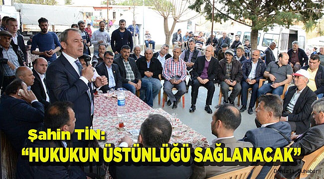 HUKUKUN ÜSTÜNLÜĞÜ SAĞLANACAK