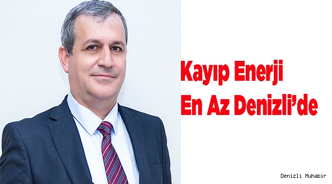 Kayıp Enerji En Az Denizli’de