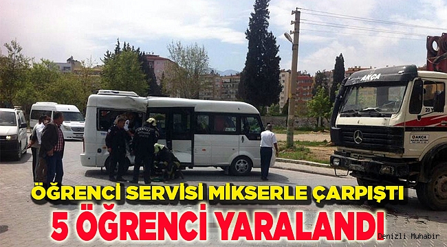 ÖĞRENCİ SERVİSİ MİKSERLE ÇARPIŞTI