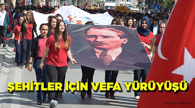ŞEHİTLER İÇİN VEFA YÜRÜYÜŞÜ