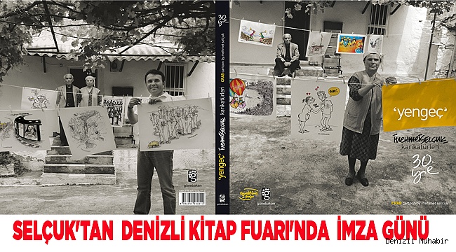 SELÇUK'TAN  DENİZLİ KİTAP FUARI'NDA  İMZA GÜNÜ