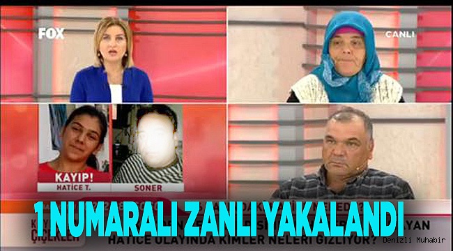 1 NUMARALI ZANLI YAKALANDI