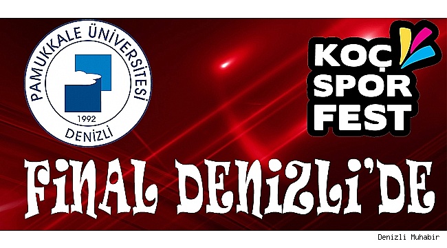14.Türkiye Koçsporfest Üniversite Oyunları finali Sarayköy’de start alıyor