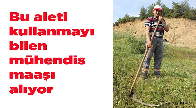 Bu aleti kullanmayı bilen mühendis maaşı alıyor