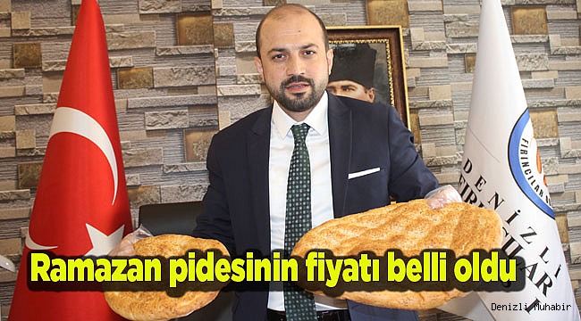 Denizli’de Ramazan pidesinin fiyatı belli oldu