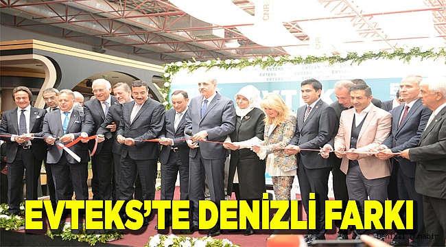 EVTEKS’TE DENİZLİ FARKI