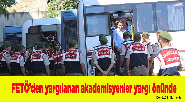FETÖ’den yargılanan akademisyenler yargı önünde
