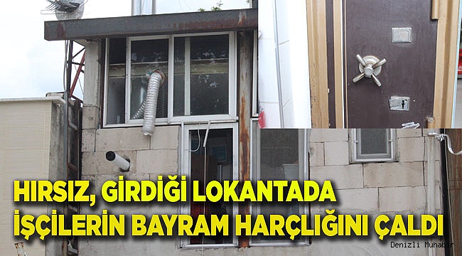Hırsız, çalışanların bayram öncesi dağıtılacak maaşını çaldı