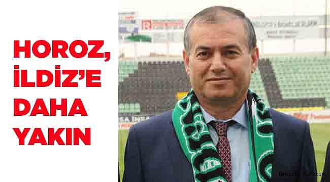 HOROZ,  İLDİZ’E DAHA YAKIN