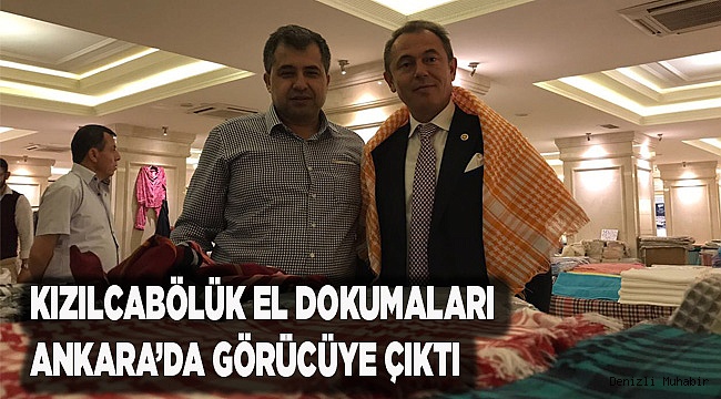 KIZILCABÖLÜK EL DOKUMALARI ANKARA’DA GÖRÜCÜYE ÇIKTI