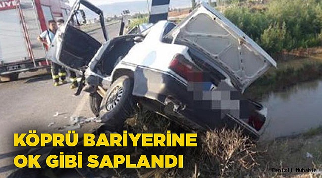 KÖPRÜ BARİYERİNE  OK GİBİ SAPLANDI