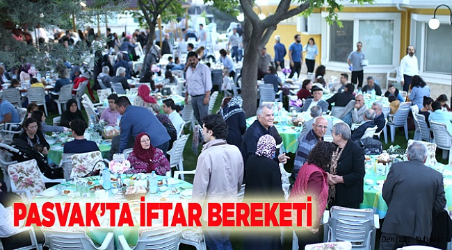 PASVAK’TA İFTAR BEREKETİ