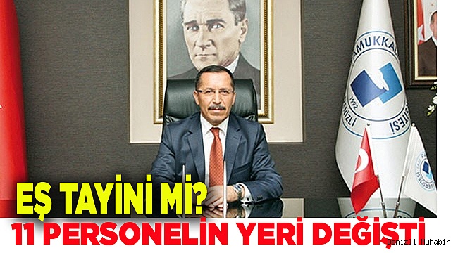 PAÜ'DE 11 KİŞİNİN YERİ DEĞİŞTİ