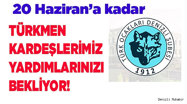 TÜRKMEN KARDEŞLERİMİZ YARDIMLARINIZI BEKLİYOR!