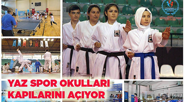 YAZ SPOR OKULLARI KAPILARINI AÇIYOR