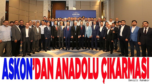 ASKON’DAN ANADOLU ÇIKARMASI