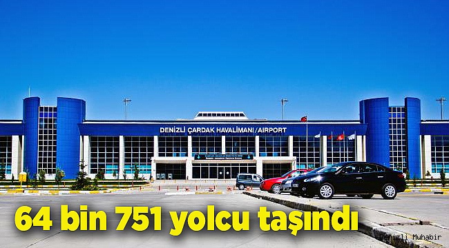 Çardak Havalimanından 64 bin 751 yolcu taşındı