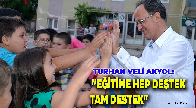 "EĞİTİME HEP DESTEK TAM DESTEK"