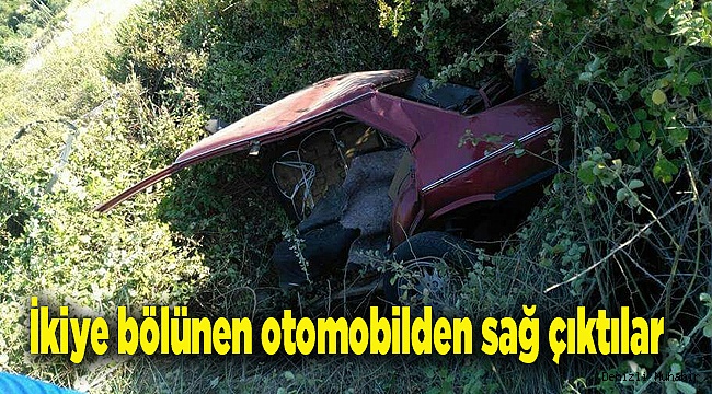 İkiye bölünen otomobilden sağ çıktılar