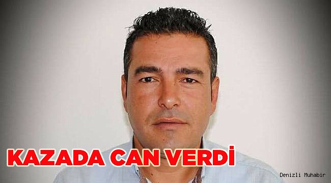 KAZADA DESKİ GÖREVLİSİ HAYATINI KAYBETTİ