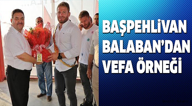 KIRKPINAR BAŞPEHLİVANI HONAZ’A GELDİ