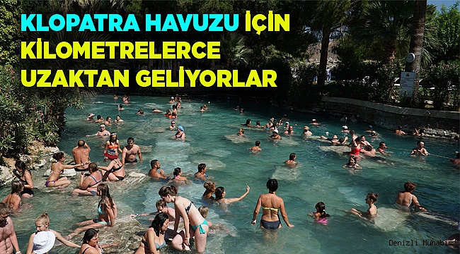 Kleopatra Antik Havuzu'na turistlerden yoğun ilgi