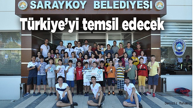 Sarayköy’ün efeleri Türkiye’yi temsil edecek