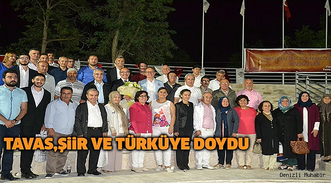 ŞİİR VE TÜRKÜLER TAVAS'TA HAYAT BULDU