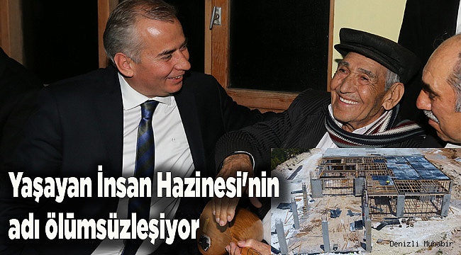 Yaşayan İnsan Hazinesi'nin adı ölümsüzleşiyor
