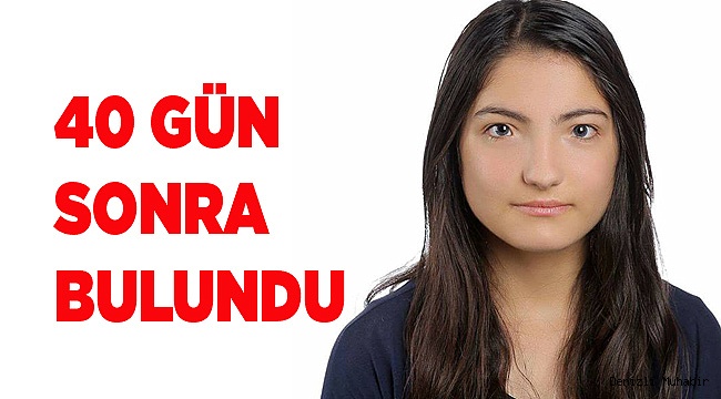 40 gün sonra bulundu.