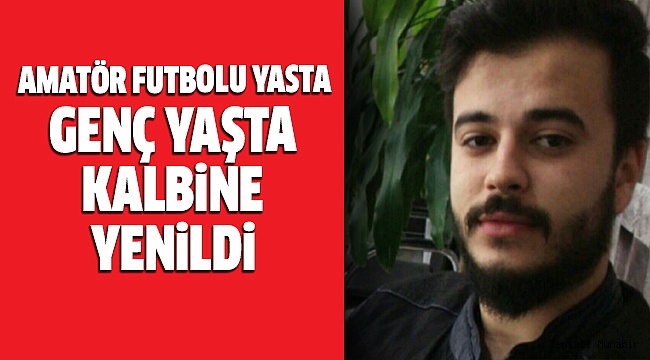 AMATÖR FUTBOL CAMiASI YASTA