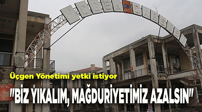 "BİZ YIKALIM, MAĞDURİYETİMİZ AZALSIN"